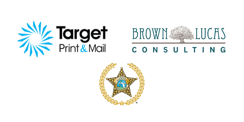 Thank you to our event sponsors: Target Print & Mail, Brown Lucas Consulting, and Florida Sheriffs Association!
